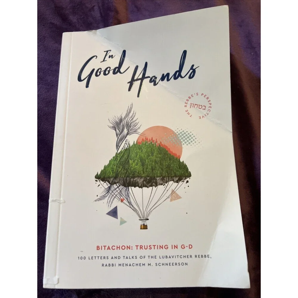 In Good Hands: 100 Letters and Talks of the Lubavitcher Rebbe